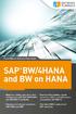 Foreword 7. Acknowledgments 9. 1 Evolution and overview The evolution of SAP HANA The evolution of BW 17