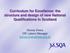 Curriculum for Excellence: the structure and design of new National Qualifications in Scotland