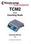 TCM2 Series Counting Scale Operation Manual V1.0 Contents Subject to Change without Notice