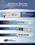 AC Power Sources. APT...The Power of Value! NEW! 300XAC Series. Manual Automated - Modular. Modular AC Power Sources. Automated AC Power Sources