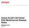 Avaya Aura Call Center Elite Multichannel Release Notes. Release 6.2.3