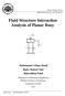 Fluid Structure Interaction Analysis of Planar Buoy Muhammad Adnan Hanif Rajev Kumar Oad Rakeshbhai Patel