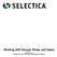 Working with Groups, Roles, and Users. Selectica, Inc. Selectica Contract Performance Management System