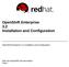 OpenShift Enterprise 3.2 Installation and Configuration. Red Hat OpenShift Documentation Team