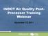 INDOT Air Quality Post- Processor Training Webinar. December 12, 2011