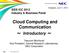 Cloud Computing and Communication