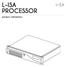 L-ISA PROCESSOR. product information