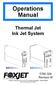 Operations Manual. Thermal Jet Ink Jet System Revision M