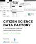 CITIZEN SCIENCE DATA FACTORY