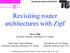 Revisiting router architectures with Zipf