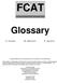 FCAT FLORIDA COMPREHENSIVE ASSESSMENT TEST. Glossary. Copyright Statement for this Assessment and Evaluation Services Publication