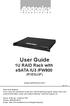 User Guide 1U RAID Rack with esata /U3 /FW800 (R1ESU3F)