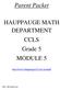 Parent Packet. HAUPPAUGE MATH DEPARTMENT CCLS Grade 5 MODULE 5