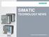 SIMATIC TECHNOLOGY NEWS. Siemens AG All Rights Reserved.