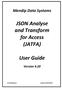 JSON Analyse and Transform for Access (JATFA)
