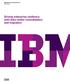 IBM Global Technology Services White Paper. Driving enterprise resiliency with data center consolidation and migration
