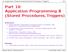 Part 18: Application Programming II (Stored Procedures,Triggers)
