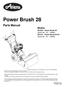 Power Brush 28. Parts Manual Models Power Brush 28 (Serial No ) Power Brush 28 CE (Serial No )