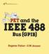 E M : C,r * «M II. p^pet and the IEEE 488. Bus (GPIB) Eugene Fisher -C.W.Jensen