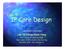 IP Core Design. Lab TA:Tzung-Shian Yang