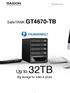 SafeTANK GT4670-TB Up to 32TB. Big storage for video & photo.