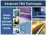 Advanced VBA Techniques. Alison Balter InfoTech Services Group
