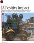 A Positive Impact COVER STORY: WALSH-SHEA CORRIDOR CONSTRUCTORS