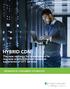 HYBRID CDN. The new strategy for broadcasters to improve profitability and customer experience of OTT services PRESENTED BY CONCURRENT TECHNOLOGY