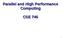 Parallel and High Performance Computing CSE 745