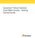 Symantec Ghost Solution Suite Web Console - Getting Started Guide