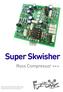 Super Skwisher. Ross Compressor +++