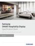 Samsung SMART Hospitality Display Specification Book HE460 HE470 HE590 HE670 HE690 HE694 HE890U HE890W EU/ CIS