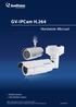 GV-IPCam H.264. Hardware Manual. Bullet Camera Ultra Bullet Camera