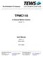 TPMC Channel Motion Control. User Manual. The Embedded I/O Company. Version 1.0. Issue 1.3 March 2003 D