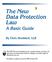 The New Data Protection Law a Basic Guide