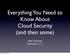 Everything You Need to Know About Cloud Security (and then some)