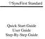 SyncFirst Standard. Quick Start Guide User Guide Step-By-Step Guide