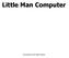 Little Man Computer. Copyright 2019 Peter Roberts