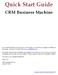 Quick Start Guide. CRM Business Machine