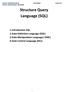Structure Query Language (SQL)