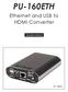 PU-160ETH. Ethernet and USB to HDMI Converter. Operation Manual PU-160ETH