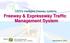 CECI's intelligent freeway systems. Freeway & Expressway Traffic Management System