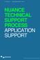 NUANCE TECHNICAL SUPPORT PROCESS APPLICATION SUPPORT