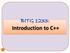 BITG 1233: Introduction to C++