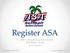 Register ASA. A Guide to Registering Travel Teams RETURNING TEAM 2014 Version