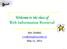 Welcome to the class of Web Information Retrieval. Min ZHANG May 11, 2012