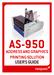 AS-950 ADDRESS AND GRAPHICS PRINTING SOLUTION USER'S GUIDE