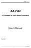XA-PA4 PC-Software XA-PA4. PC Software for XA-A Series Controllers. User s Manual. Rev SUS Corporation - 1 -