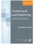 Version 10. Clustering & Load Balancing. To configure Cornerstone MFT Server in a clustered or load balanced environment.
