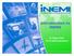Introduction to inemi. Dr. Robert Pfahl VP of Global Operations